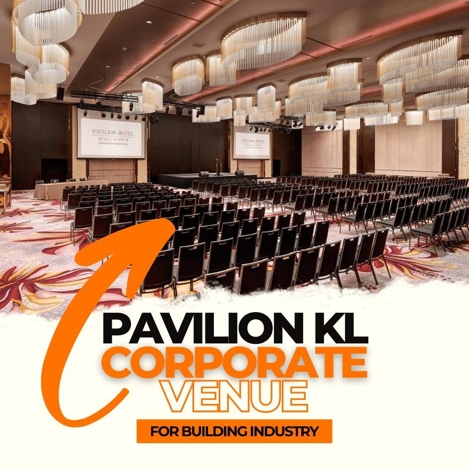 Do you guys know, there is a Banquet Hall on KL Pavilion suitable for Business Venue?